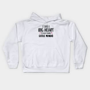 it takes a big heart Kids Hoodie